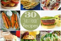 30 Quick Homemade Fast-Food Recipes for Busy Weeknights
