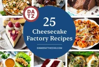 25 Copycat Cheesecake Factory Recipes to Make at Home