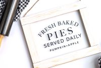 Fresh-Baked Pie Sign Tutorial: Cricut Crafting Guide for Home Decor