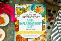 Inside I Love My Instant Pot Anti-Inflammatory Recipes