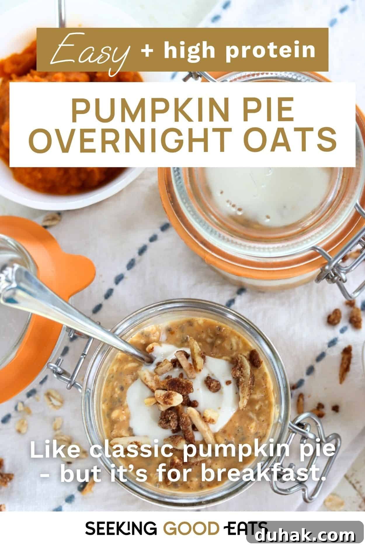 Pinterest pin with the words easy and high protein pumpkin pie overnight oats.